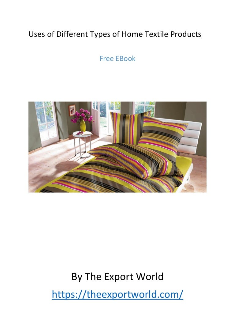 Uses of different types of home textile products