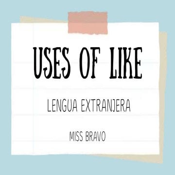 USES OF LIKE 9A B1+.pptx