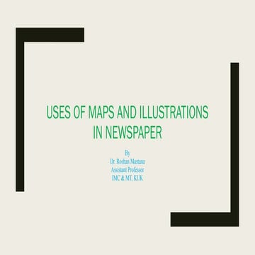 Uses of maps and illustrations in newspaper