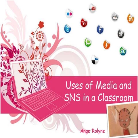 Uses of media and sns in a classroom