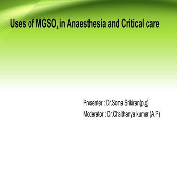 uses of mgso4 in anaesthesia and critical care.pptx