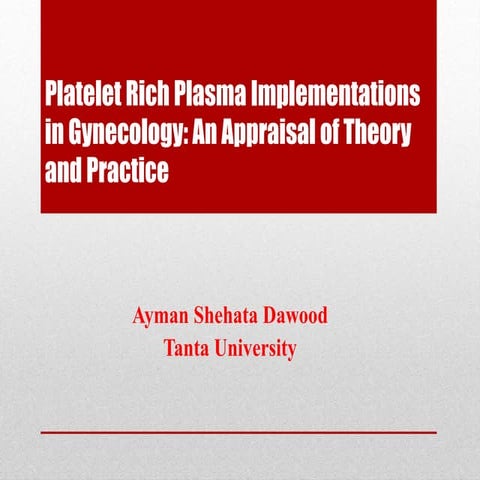 Uses of prp in different gynecological disorders