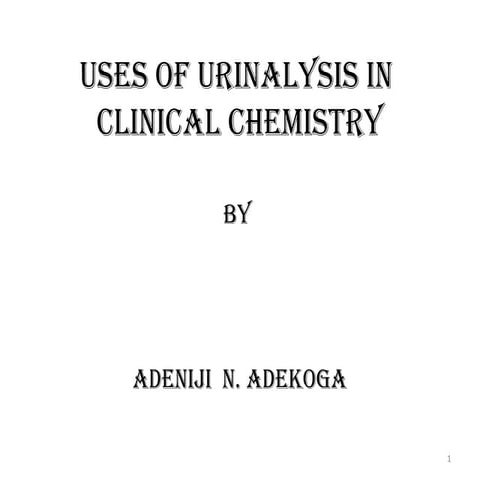 Uses of urinalysis in clinical chemistry new