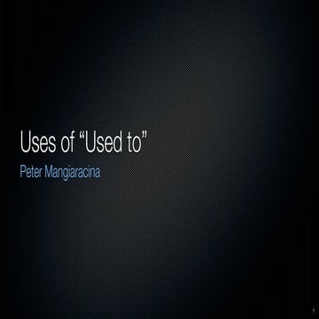 The Uses of Used to