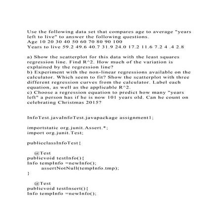 Use the following data set that compares age to average years lef.docx