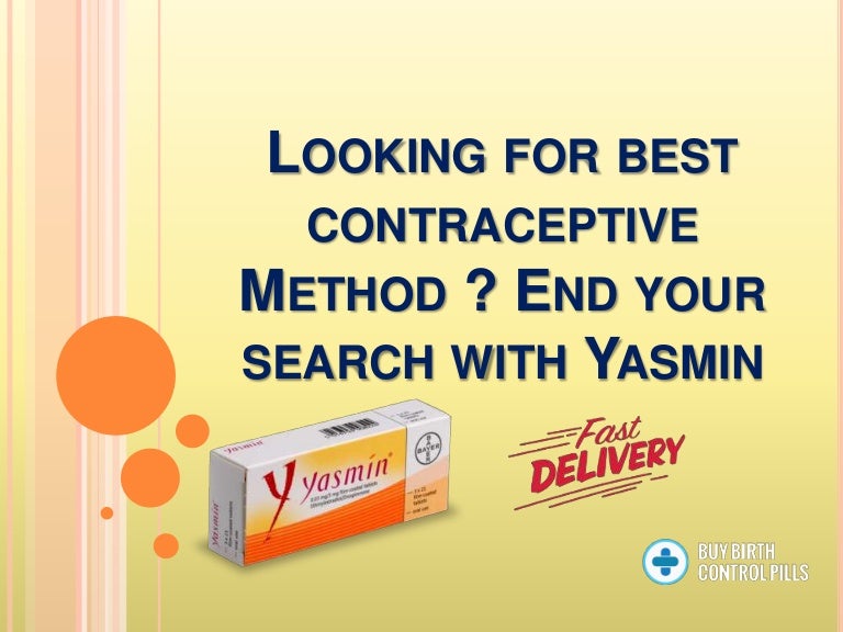 Use Yasmin Birth Control Pills For Safe Evasion Of Pregnancy