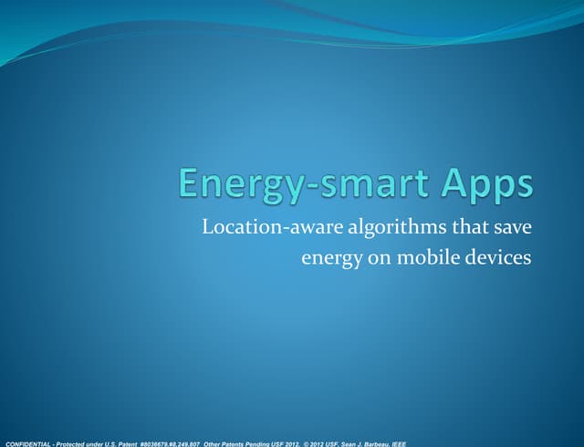 Energy Smart Apps - Location-aware algorithms to save energy on mobile devices