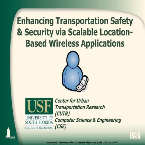USF Project - Enhancing Transportation Safety & Security via Scalable Locatio...