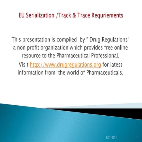 New EU Serialisation / Track & Trace Requirements.  