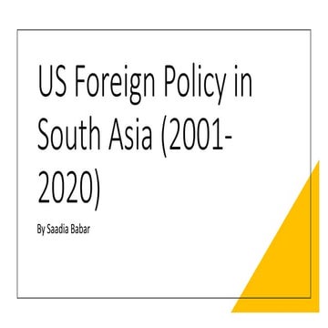 US Foreign Policy in South Asia (2001-2020).pptx