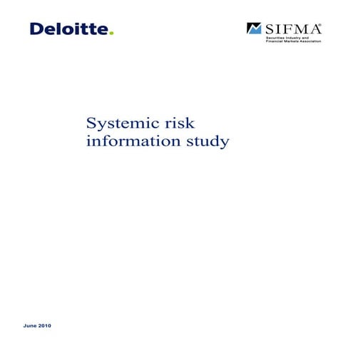 Us fsi bs_sifma_systemic_riskinformationstudyjune2010updated