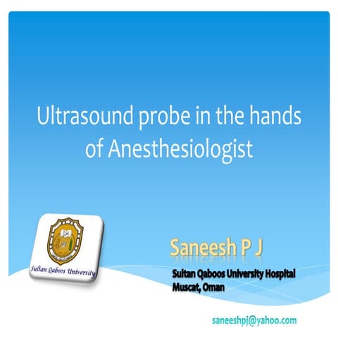 Uses of Ultrasound in Anesthesiology