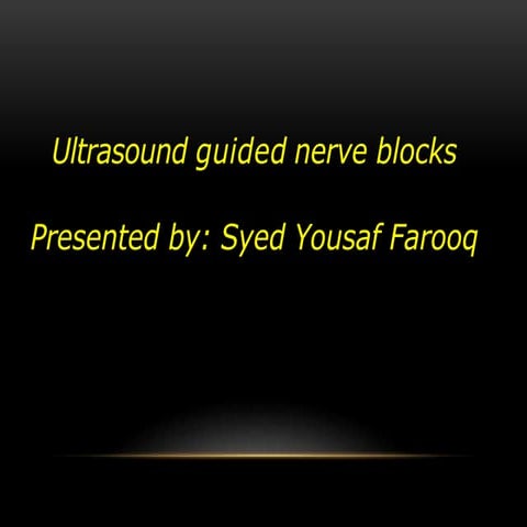 Ultrasound guided nerves block