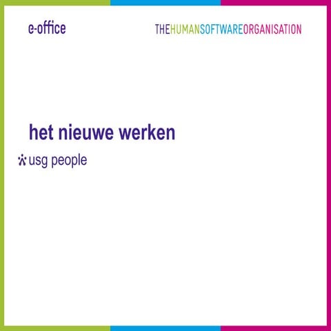 Usg people het nieuwe werken 8 juni 2010