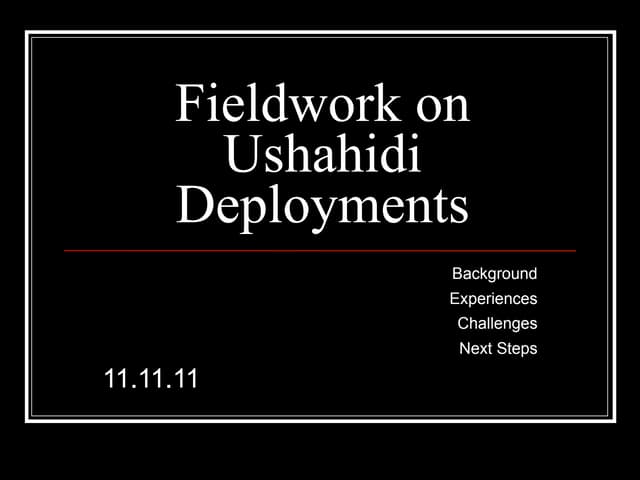 Ushahidi Research Seminar 11.11.11