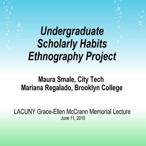 Undergraduate Scholarly Habits Ethnography Project