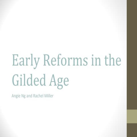 Gilded Age/ Politics & Reform