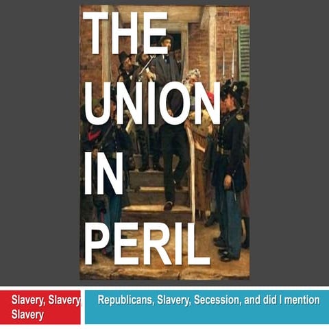 Us hist union in peril