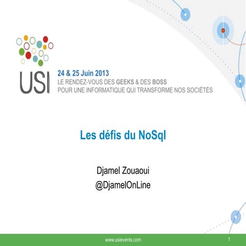 Usi 2013 -  NoSql les defis à relever