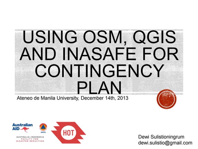 Using OSM, QGIS, and InaSAFE for Contingency Plan in Indonesia 