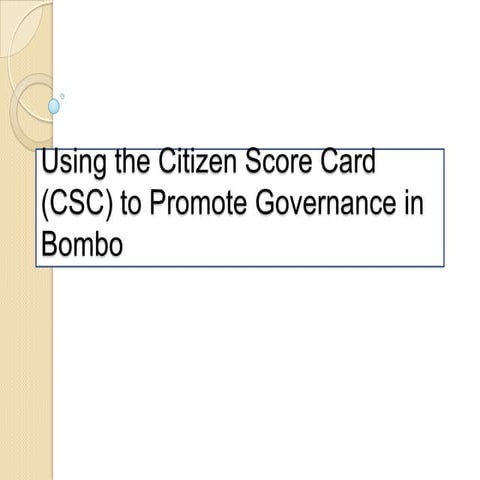 Using the community score card (csc)