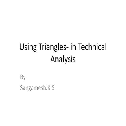 Using Triangles  in Technical Analysis