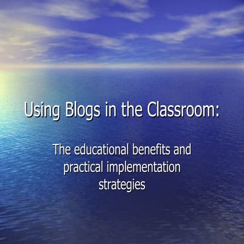 Using Blogs In The Classroom
