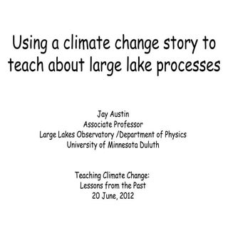 Using a climate change story to teach about large lake processes