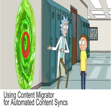 Automating Content Syncs using Content Migrator