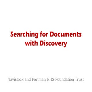 Searching for Documents with Discovery