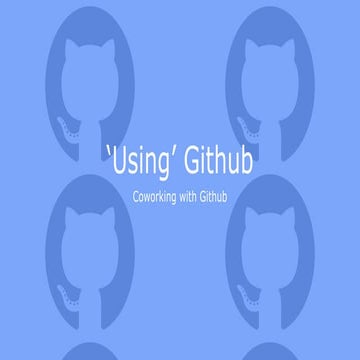 'Using' github - coworking with Github