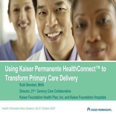 Using Kaiser Permanente HealthConnect™ to Transform Primary Care Delivery