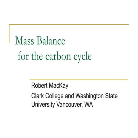 Using a Mass Balance Model to Understand Carbon Dioxide and its ...