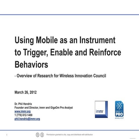 Using Mobile as an Instrument to Affect Behavior