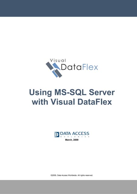 Using MS-SQL Server with Visual DataFlex