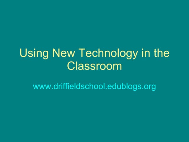 Using New Technology In The Classroom