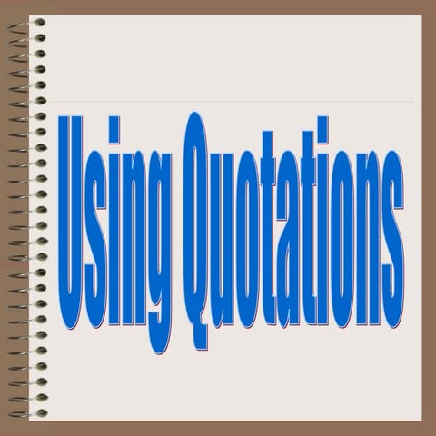 Using Quotations