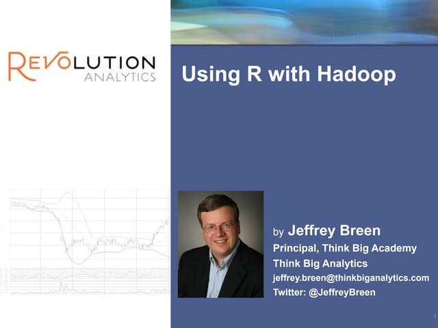 Using R with Hadoop