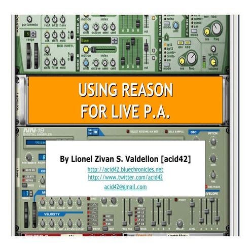 Using Reason For Live P.A. by Acid42