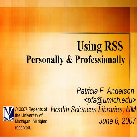 Using RSS Personally and Professionally