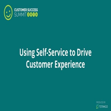 Using Self-Service to Drive Customer Experience