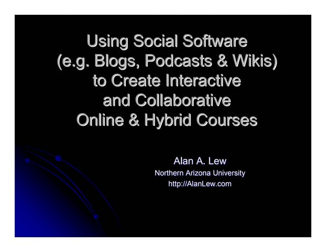 Using Social Software For Online Classes - Slidecast