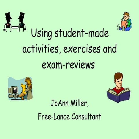 Using Student Made Activities, Exercises And