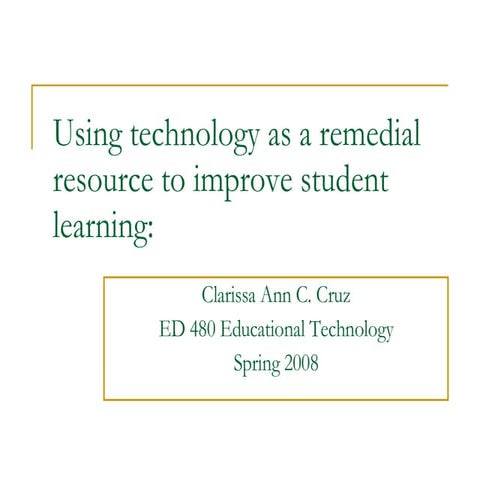 Using Technology As A Remedial Resource To Improve