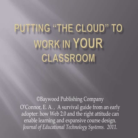 Using the cloud in teaching
