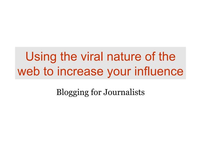 Using the viral nature of the web t...
