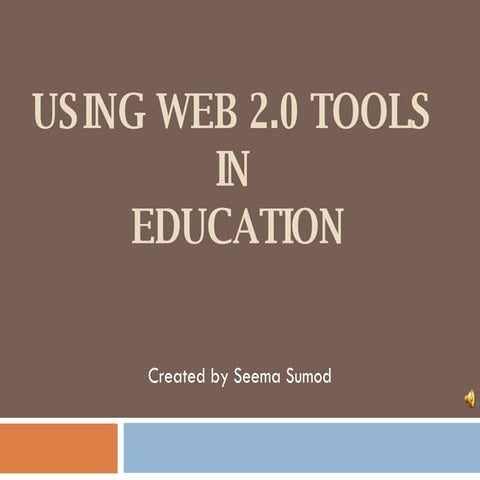 Using Web2.0 Tools in Education