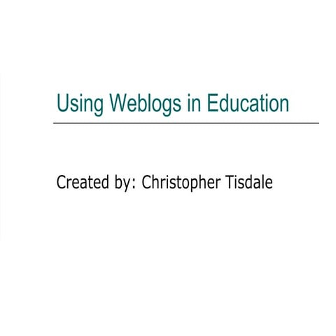 Using Weblogs In Education