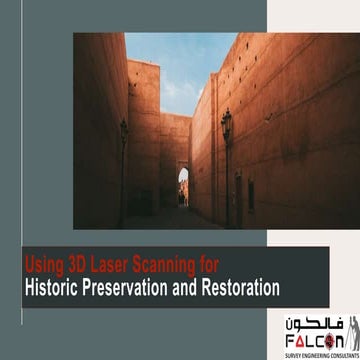 Using 3D Laser Scanning for Historic Preservation and Restoration | PPTX