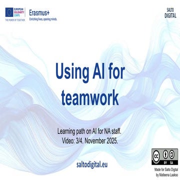 Using ArtificiaI Intelligence for teamwork
